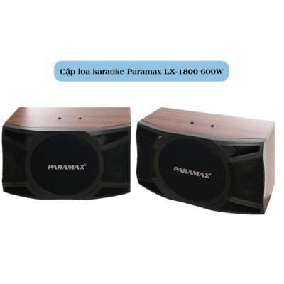 Cặp loa karaoke Paramax LX-1800 600W